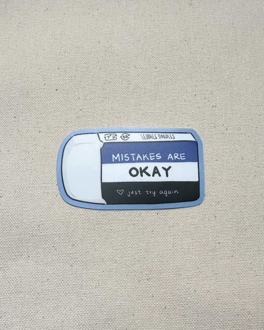 It's Okay to Make Mistakes Eraser Sticker (Matte)