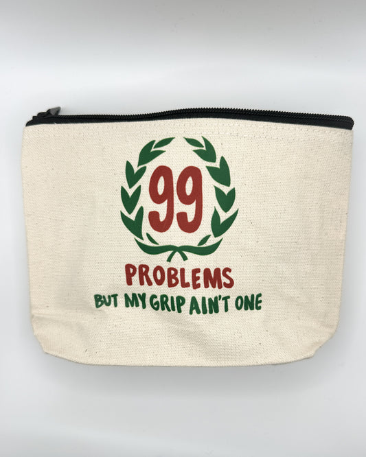 99 Problems Zippered Canvas Pouch Bag