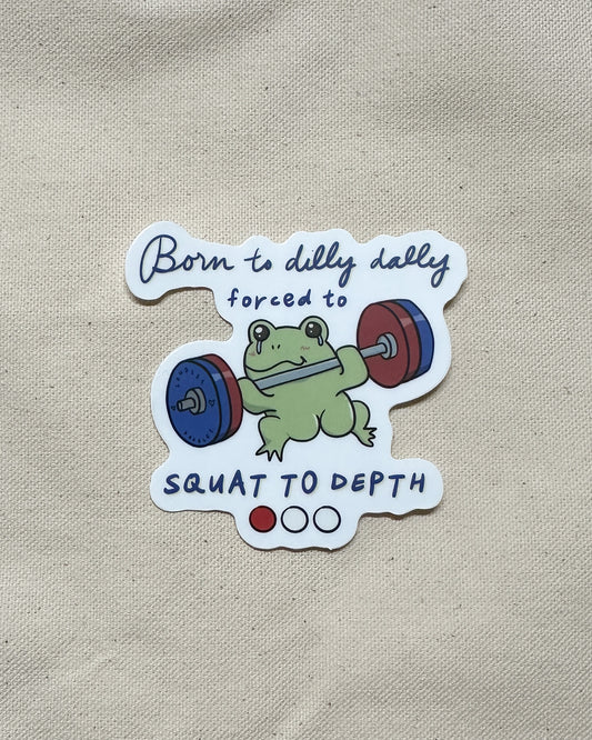 Dilly Dally Powerlifting Frog Squat Sticker (Matte)