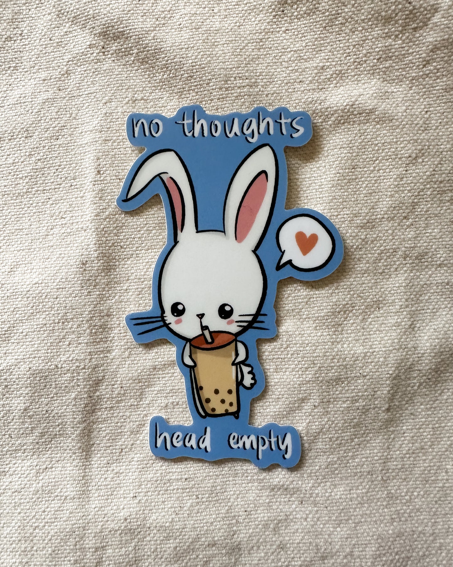 No Thoughts Head Empty Bunny Sticker (Matte Vinyl Die Cut)